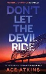 Ace Atkins, Atkins Ace - Don't Let the Devil Ride