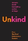 Victoria Smith, Smith Victoria - (Un)kind