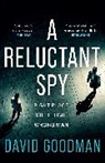 Dave Goodman, David Goodman - A Reluctant Spy