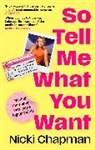 Nicki Chapman - So Tell Me What You Want
