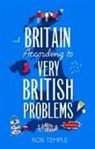 Rob Temple, Temple Rob - Britain According to Very British Problems