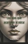 Enrique García Guasco - Los ojos que acarician al mirar