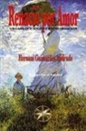 Hernani Guimarães Andrade - Renació por Amor
