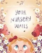 Amanda DeWoody, Brooke Vitale - Your Nursery Walls