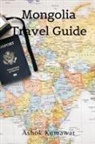Ashok Kumawat - Mongolia Travel Guide