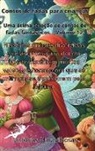 Histórias Maravilhosas - Contos de fadas para crianças Uma ótima coleção de contos de fadas fantásticos.(Volume 12)