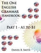 Daniel B. Smith - The One English Grammar Handbook