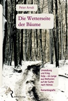 Peter Arndt, Martina Rellin - Die Wetterseite der Bäume