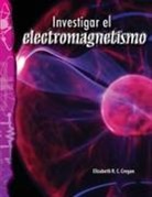 Elizabeth Cregan - Investigar El Electromagnetismo
