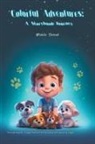 Michelle Starseed - Colorful Adventures- A Storybook Journey