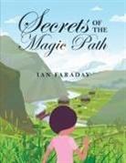 Ian Faraday - Secrets of the Magic Path