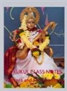 Ashwini Kumar Aggarwal, Sadhvi Hemswaroopa - Gurukul Class Notes of 3 year Vedanta and Sanskrit Study