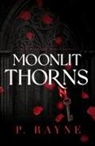 P. Rayne - Moonlit Thorns (Large Print)