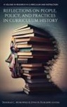 Lynn M. Burlbaw, Deborah L. Morowski - Reflections on People, Policy, and Practices in Curriculum History