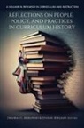 Lynn M. Burlbaw, Deborah L. Morowski - Reflections on People, Policy, and Practices in Curriculum History
