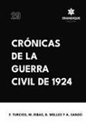 Mario Ribas de Cantruy, Aro Sanso, Froylán Turcios - Crónicas de la Guerra Civil de 1924