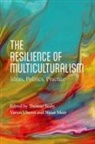 Thomas Uberoi Sealy, Thomas Sealy Varun Uberoi Nasar Meer, Nasar Meer, Thomas Sealy, Varun Uberoi - Resilience of Multiculturalism