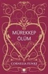 Cornelia Funke - Mürekkep Ölüm