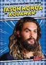 Kristen Rajczak Nelson, Kristen Rajczak Nelson - Jason Momoa Is Aquaman