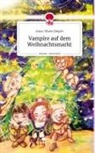 Anna-Maria Ziegler - Vampire auf dem Weihnachtsmarkt. Life is a Story - story.one