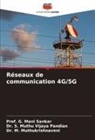 G. Mani Sankar, Prof. G. Mani Sankar, Dr. S. Muthu Vijaya Pandian, S. Muthu Vijaya Pandian, Dr. M. Muthukrishnaveni, M. Muthukrishnaveni - Réseaux de communication 4G/5G