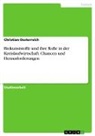 Christian Oesterreich - Biokunststoffe und ihre Rolle in der Kreislaufwirtschaft. Chancen und Herausforderungen