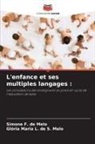 Simone F. de Melo, Glória Maria L. de S. Melo - L'enfance et ses multiples langages :