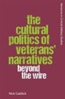 Nick Caddick, Nick Caddick - Cultural Politics of Veterans'' Narratives