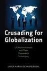 Janick Marina Schaufelbuehl - Crusading for Globalization