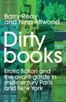Nina Attwood, Attwood Nina, Barry Reay, Barry Attwood Reay - Dirty Books