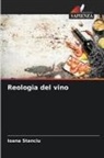 Ioana Stanciu - Reologia del vino
