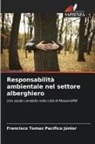 Francisco Tomaz Pacífico Júnior - Responsabilità ambientale nel settore alberghiero