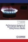 Mr. Nayan Jyoti Hazarika, Nayan Jyoti Hazarika, Pranjal Sarmah, Surendra Kumar Yadav - Performance Analysis of Household LPG Burner Using Porous Media