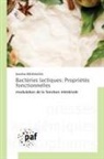 Kawthar Belkaaloul - Bactéries lactiques: Propriétés fonctionnelles