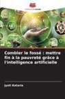 Jyoti Kataria - Combler le fossé : mettre fin à la pauvreté grâce à l'intelligence artificielle