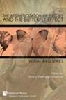 Nancy Wellington Bookhart - The Aestheticization of History and the Butterfly Effect
