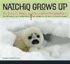Kathryn J Frost, Donna D W Hauser, Alex V Whiting, Heather McFarland - Natchiq Grows Up
