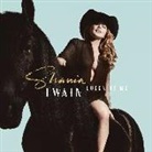 Shania Twain - Queen of Me, 1 Audio-CD (Audio book)