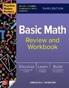Carolyn Wheater - Practice Makes Perfect: Basic Math Review and Workbook, Third Edition