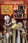 Paul F. Boller, Paul F. Jr. Boller, John George - They Never Said It
