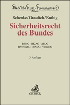 Kurt Graulich, Josef Ruthig, Josef Ruthig u a, Wolf-Rüdiger Schenke - Sicherheitsrecht des Bundes