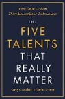 Barry Conchie, Conchie Barry, Sarah Dalton, Dalton Sarah - The Five Talents That Really Matter