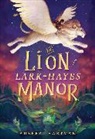 Aubrey Hartman - The Lion of Lark-hayes Manor