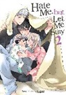 Hijiki - Hate Me, but Let Me Stay Vol. 2