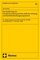 Yoo Jin Kim - Die Verjährung von Schadensersatzansprüchen statt der Leistung und Rechtsfortwirkungsansprüchen