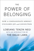 Lobsang Tenzin Negi, Lobsang Tenzin Negi - The Power of Belonging