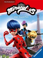 Anne Scheller - Miraculous - Der Superfan - Das Erstlesebuch zur Serie