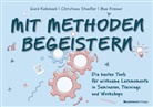 Gerd Kalmbach, Max Kremer, Christiane Stauffer - Mit Methoden begeistern