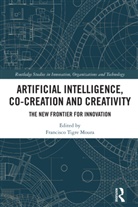 Francisco Tigre (Iu International Universit Moura, Francisco Tigre Moura - Artificial Intelligence, Co-Creation and Creativity