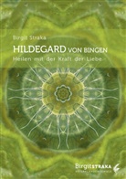 Birgit Straka - Hildegard von Bingen